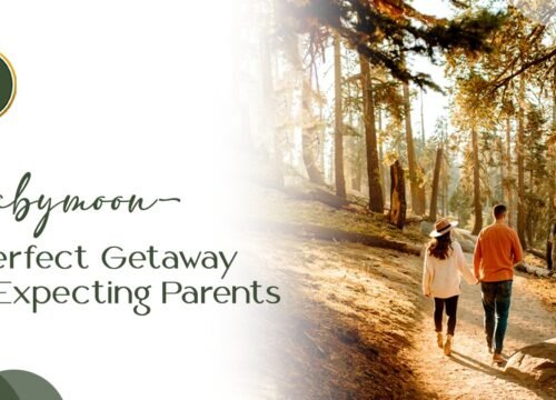 Babymoon – A Perfect Getaway for Expecting Parents