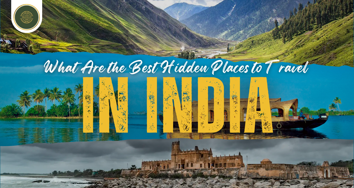 hidden places to travel in India