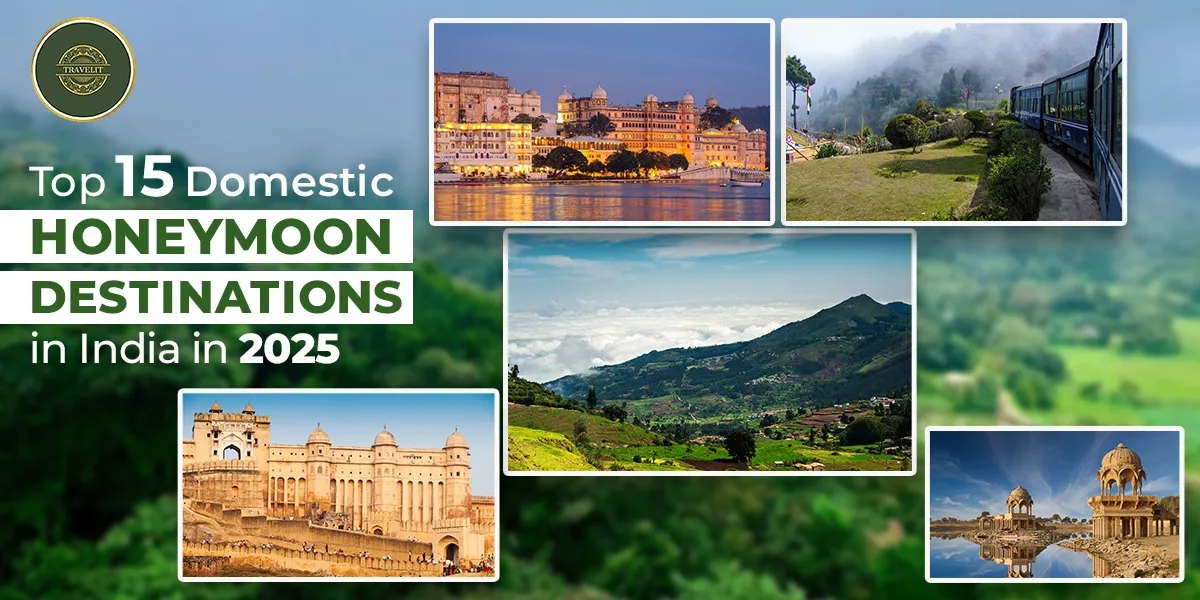 Best 15 Domestic Honeymoon Destinations In India 2025