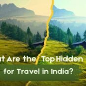 Top Hidden Gems For Travel In India