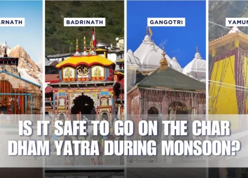 Is It Safe To Go On The Char Dham Yatra During Monsoon?- The Travel It
