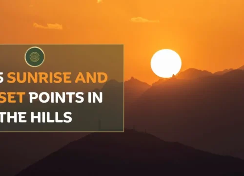 Top 5 Sunrise and Sunset Points in the Hills
