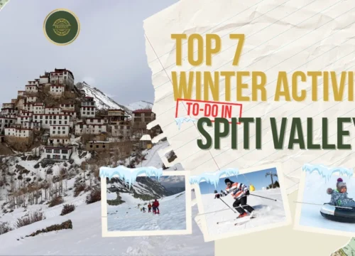 Top 7 Winter Activities to Do in Spiti Valley