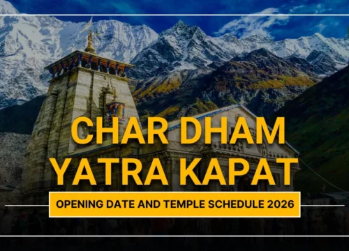 Char Dham Yatra Kapat Opening Date and Temple Schedule 2026