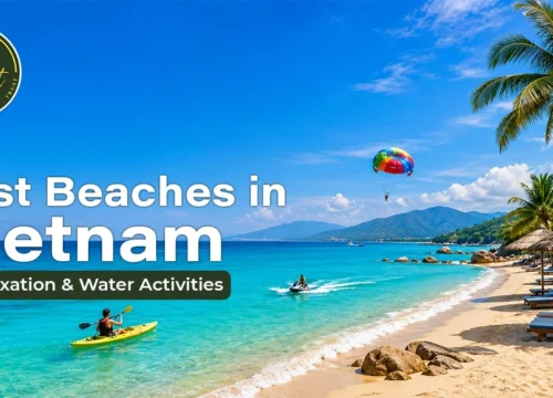 Best Beaches in Vietnam for Relaxation and Water Activities